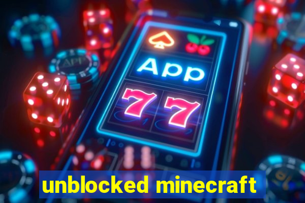 unblocked minecraft